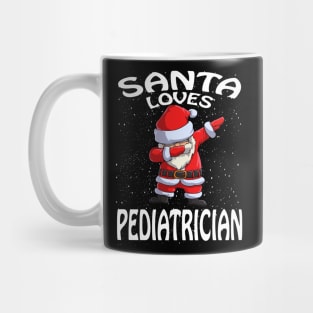 Santa Loves Pediatrician Christmas Mug